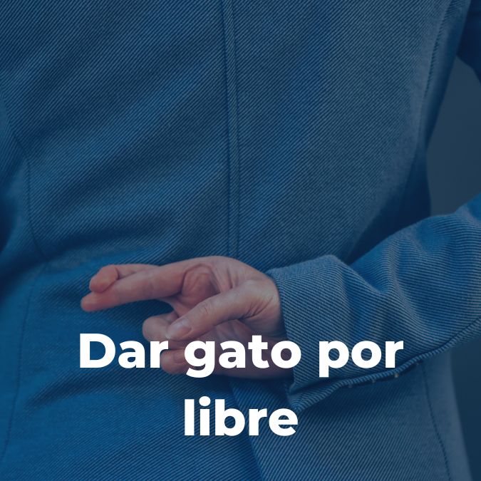 Dar gato por libre slang graphic in Spanish for to give someone a cat instead of a hare - tricked or deceived