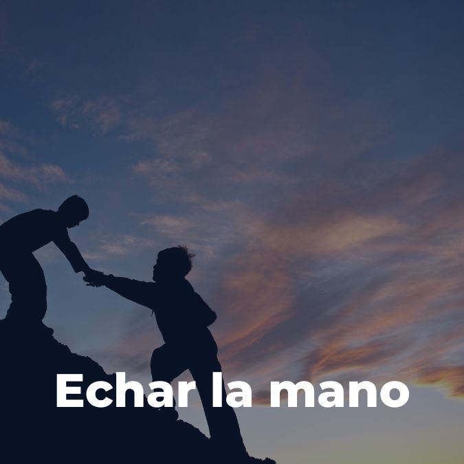 Echar la mano slang graphic for Spanish from Mexico meaning lend a hand