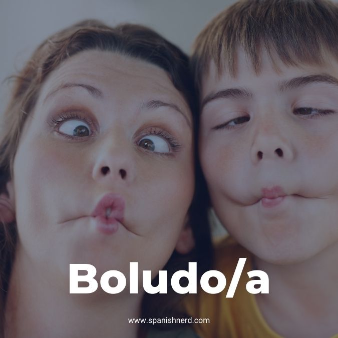 Boludo_a  - Slang Spanish word from Argentina for silly with a boy and a girl making silly faces