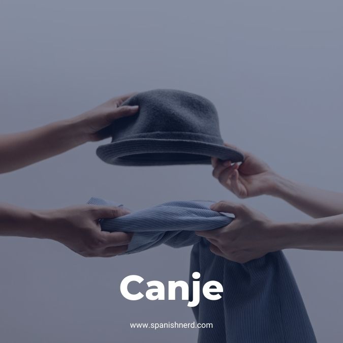 Canje - Slang Spanish word from Argentina