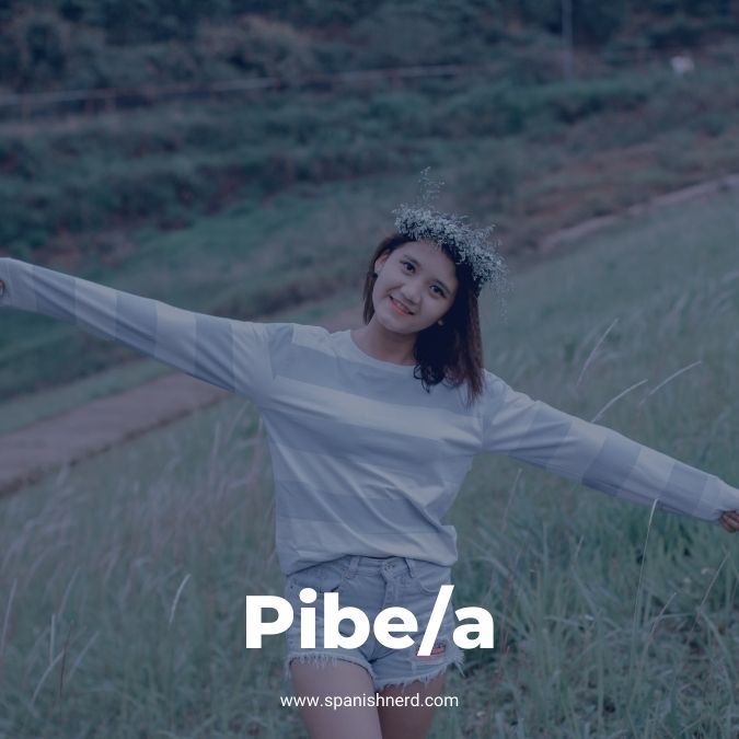 Pibe_a - Slang Spanish word from Argentina for lass or lad