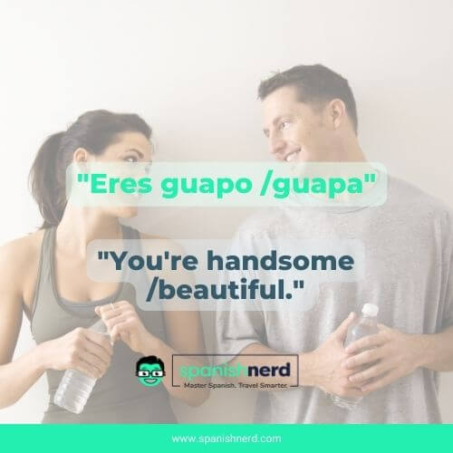 a Spanish I love you graphic that saw Eres guapo with a man and woman in love staring at each other 